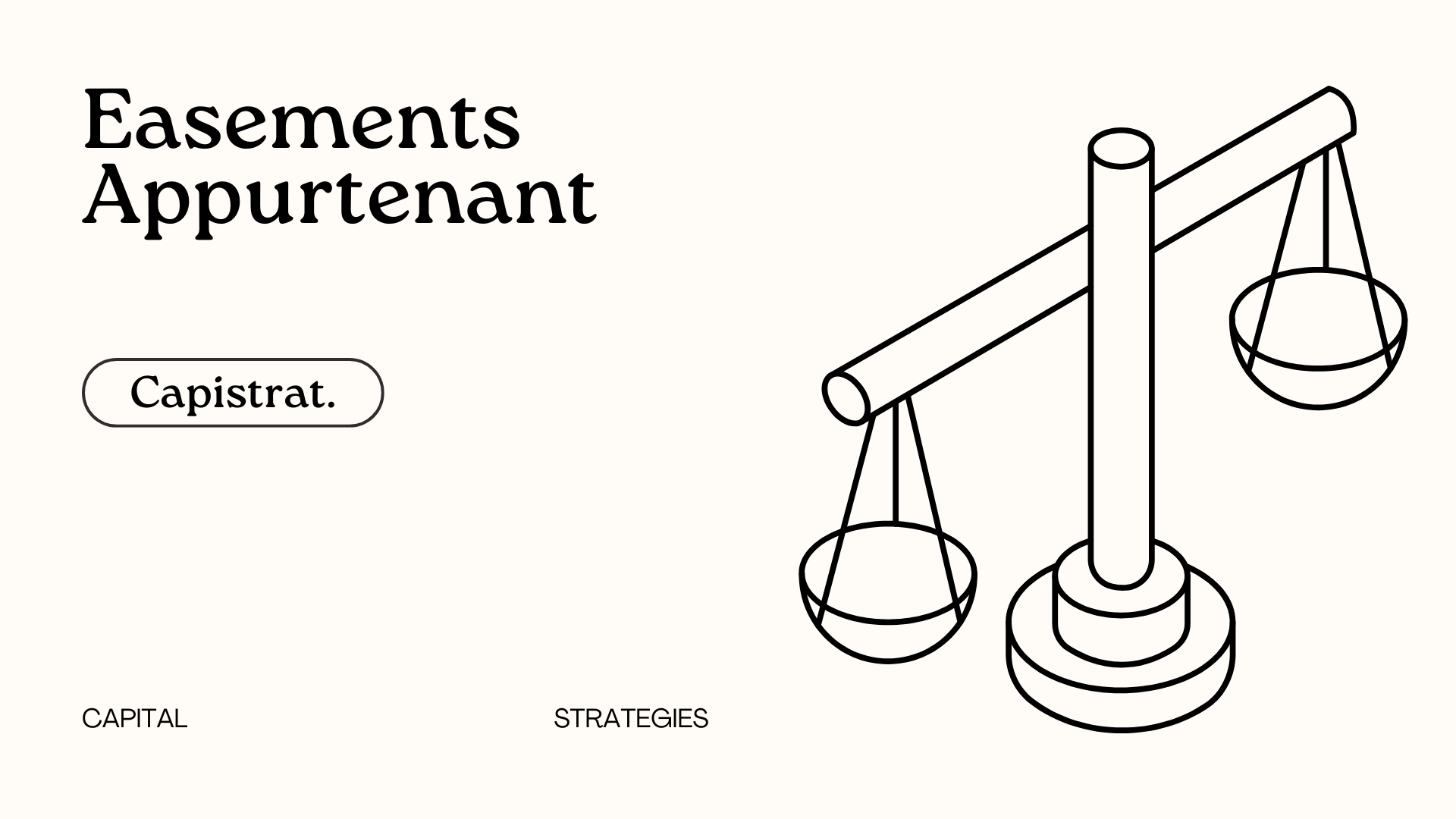 Easements Appurtenant: Definition, Consideration & Strategic Benefits